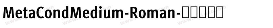 MetaCondMedium-Roman字体转换