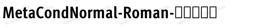 MetaCondNormal-Roman字体转换