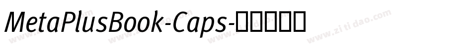 MetaPlusBook-Caps字体转换