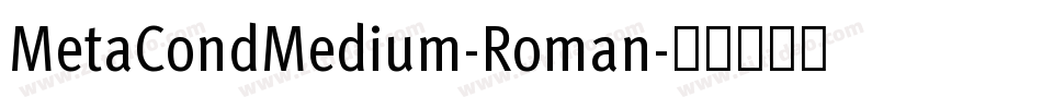 MetaCondMedium-Roman字体转换