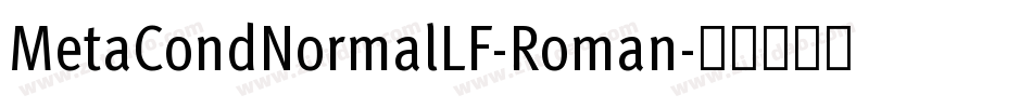 MetaCondNormalLF-Roman字体转换