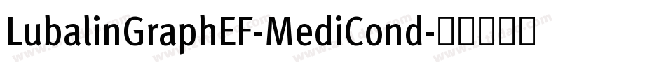 LubalinGraphEF-MediCond字体转换