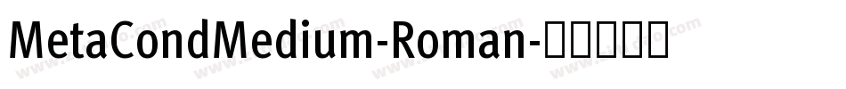 MetaCondMedium-Roman字体转换