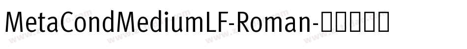 MetaCondMediumLF-Roman字体转换