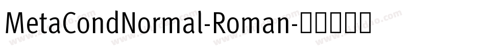 MetaCondNormal-Roman字体转换