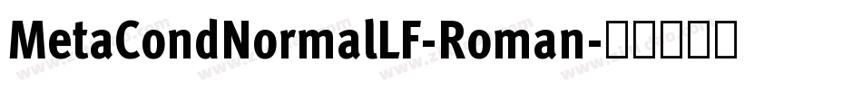 MetaCondNormalLF-Roman字体转换