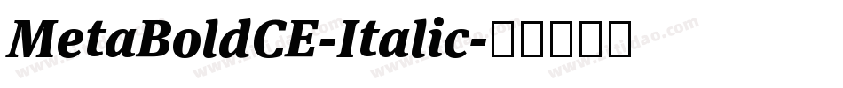 MetaBoldCE-Italic字体转换