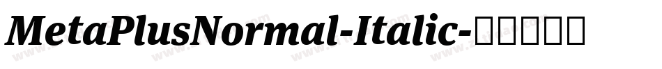 MetaPlusNormal-Italic字体转换