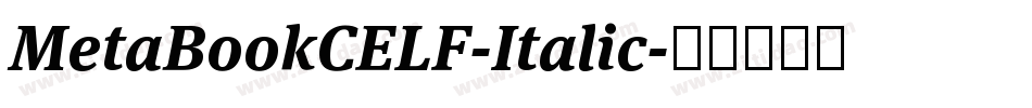 MetaBookCELF-Italic字体转换