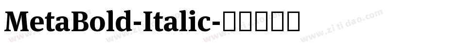 MetaBold-Italic字体转换