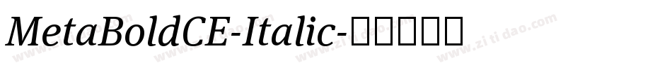 MetaBoldCE-Italic字体转换