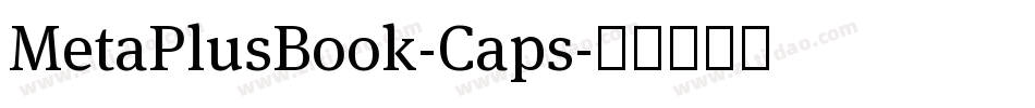 MetaPlusBook-Caps字体转换