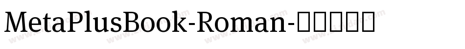 MetaPlusBook-Roman字体转换