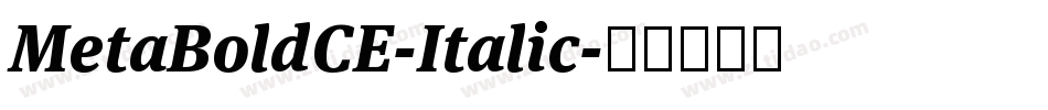 MetaBoldCE-Italic字体转换