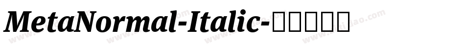 MetaNormal-Italic字体转换