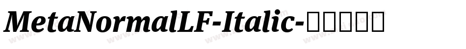 MetaNormalLF-Italic字体转换