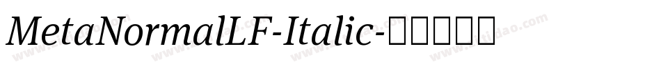 MetaNormalLF-Italic字体转换