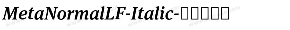 MetaNormalLF-Italic字体转换