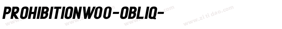 ProhibitionW00-Obliq字体转换