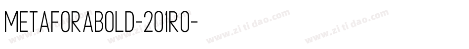 MetaforaBold-2O1Ro字体转换