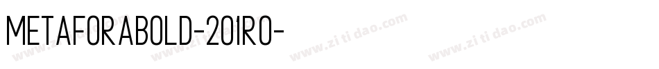 MetaforaBold-2O1Ro字体转换