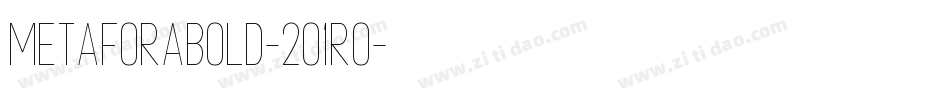 MetaforaBold-2O1Ro字体转换