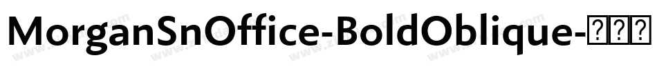 MorganSnOffice-BoldOblique字体转换