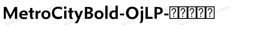 MetroCityBold-OjLP字体转换