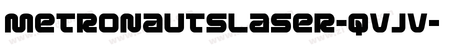 MetronautsLaser-qvjV字体转换 MetronautsLaser-qvjV字体转换