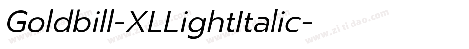 Goldbill-XLLightItalic字体转换
