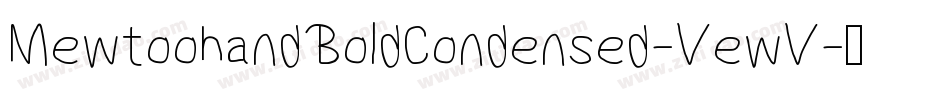 MewtoohandBoldCondensed-VewV字体转换