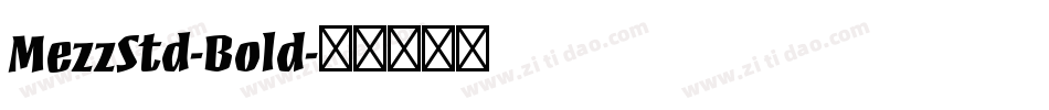 MezzStd-Bold字体转换
