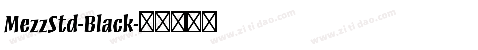 MezzStd-Black字体转换