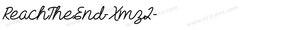 ReachTheEnd-Xmz2字体转换