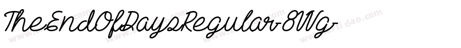 TheEndOfDaysRegular-8VVg字体转换