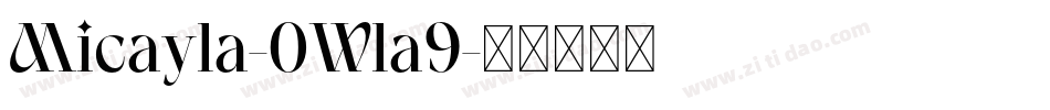 Micayla-0Wla9字体转换
