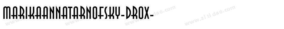MarikaAnnaTarnofsky-drOX字体转换