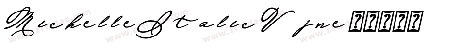 MichelleItalic-Vjne字体转换