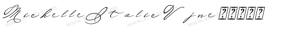 MichelleItalic-Vjne字体转换
