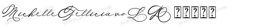 MichelleFellicia-voLD字体转换