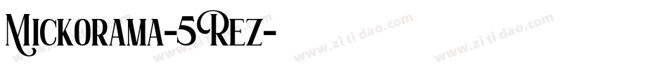 Mickorama-5Rez字体转换