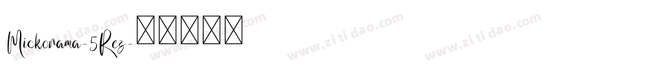 Mickorama-5Rez字体转换