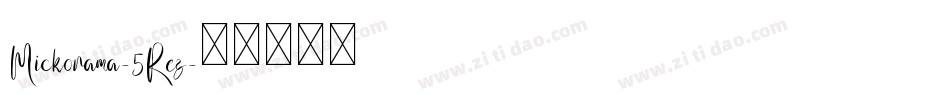Mickorama-5Rez字体转换