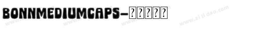 BonnMediumCaps字体转换