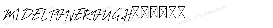MIDELTONEROUGH字体转换