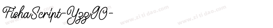 FishaScript-Yzz9O字体转换