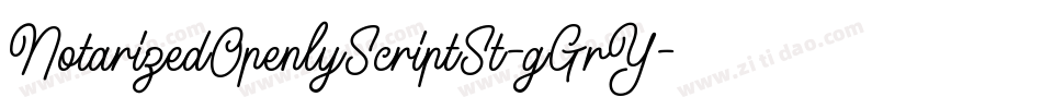 NotarizedOpenlyScriptSt-gGrY字体转换
