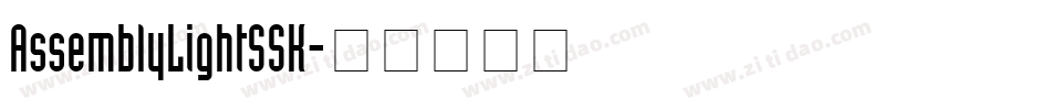 AssemblyLightSSK字体转换