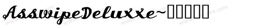 AsswipeDeluxxe字体转换