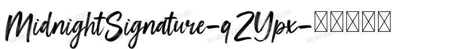 MidnightSignature-qZYpx字体转换